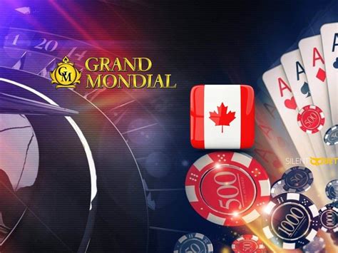 is grand mondial casino legit in canada
